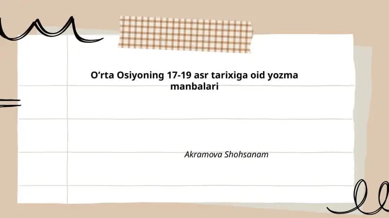 Oʻrta Osiyoning 17-19 asr tarixiga oid yozma manbalari