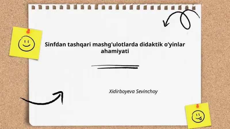 Sinfdan tashqari mashg'ulotlarda didaktik oʻyinlar ahamiyati