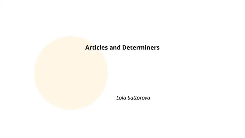 Articles and Determiners