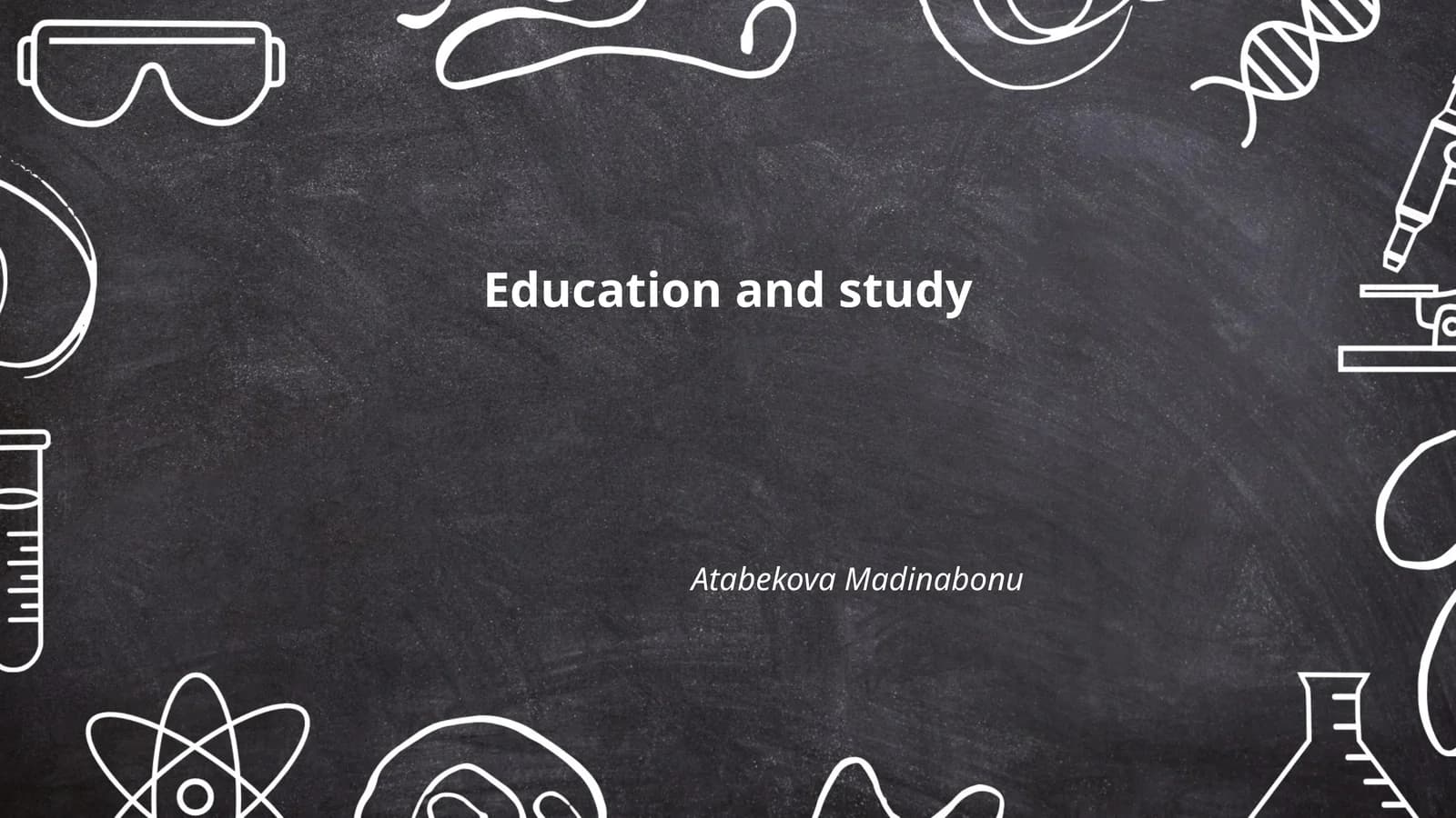 Education and study