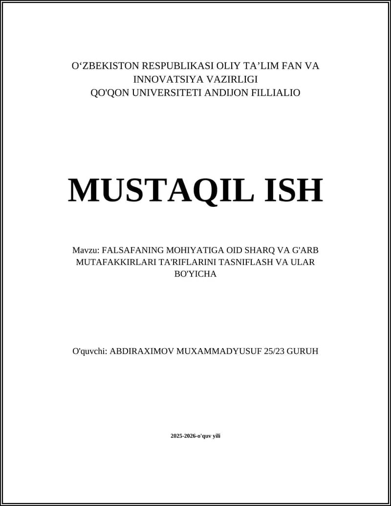 FALSAFANING MOHIYATIGA OID SHARQ VA G'ARB MUTAFAKKIRLARI TA'RIFLARINI TASNIFLASH VA ULAR BO'YICHA