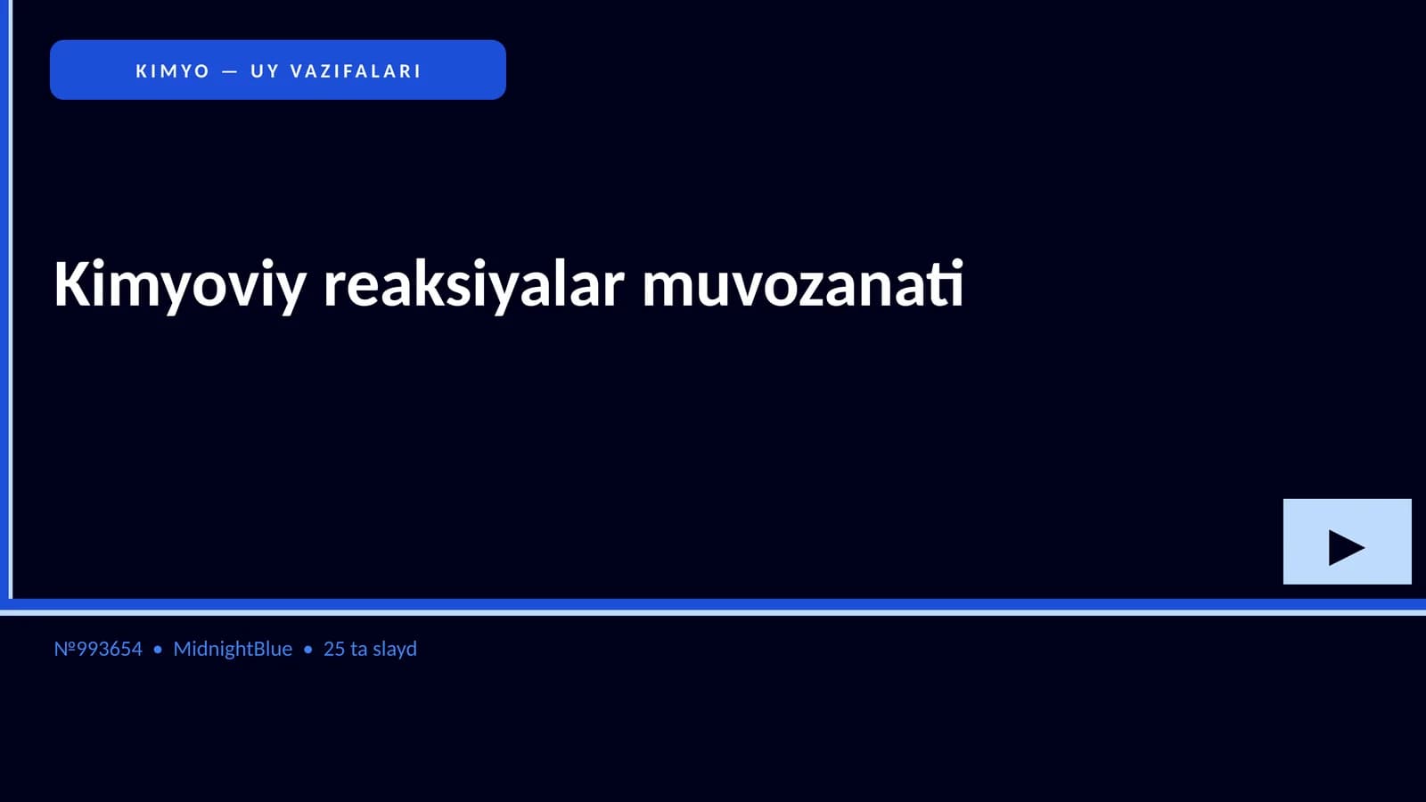 KIMYO - UY VAZIFALARI