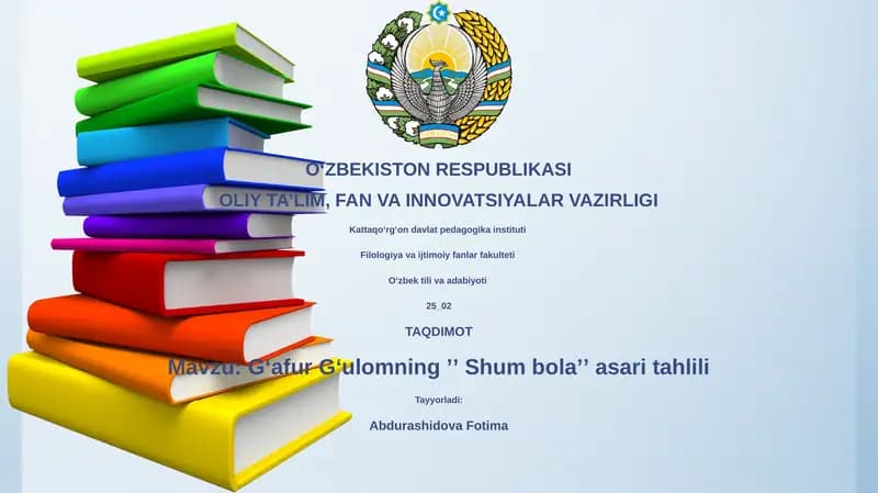 Gʻafur Gʻulomning ʼʼ Shum bolaʼʼ asari tahlili