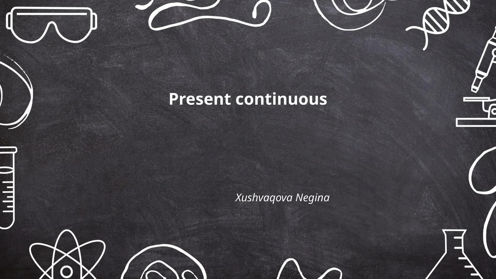 Present continuous