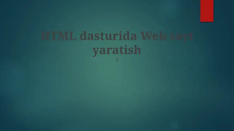 HTML dasturida Web sayt yaratish