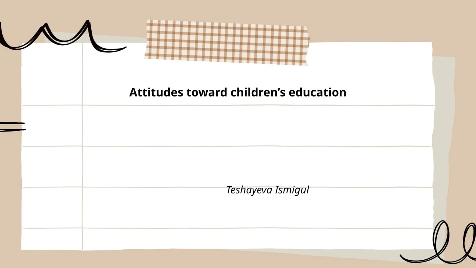 Attitudes toward children’s education