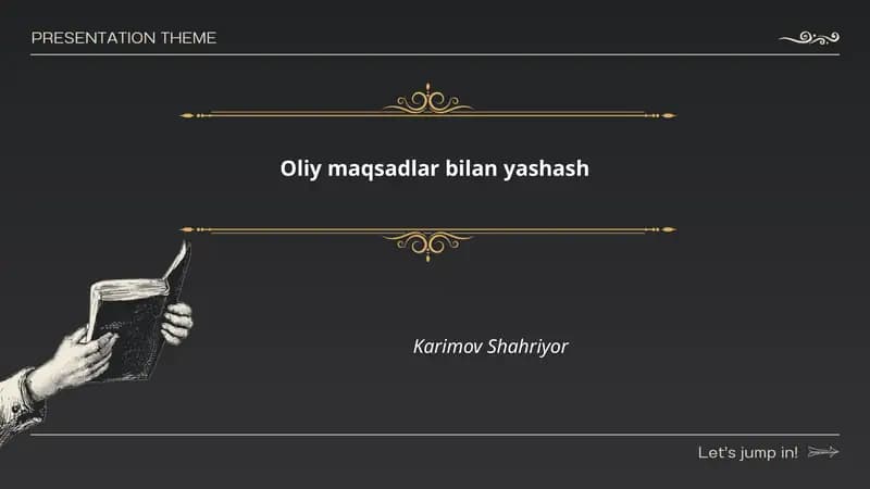 Oliy maqsadlar bilan yashash