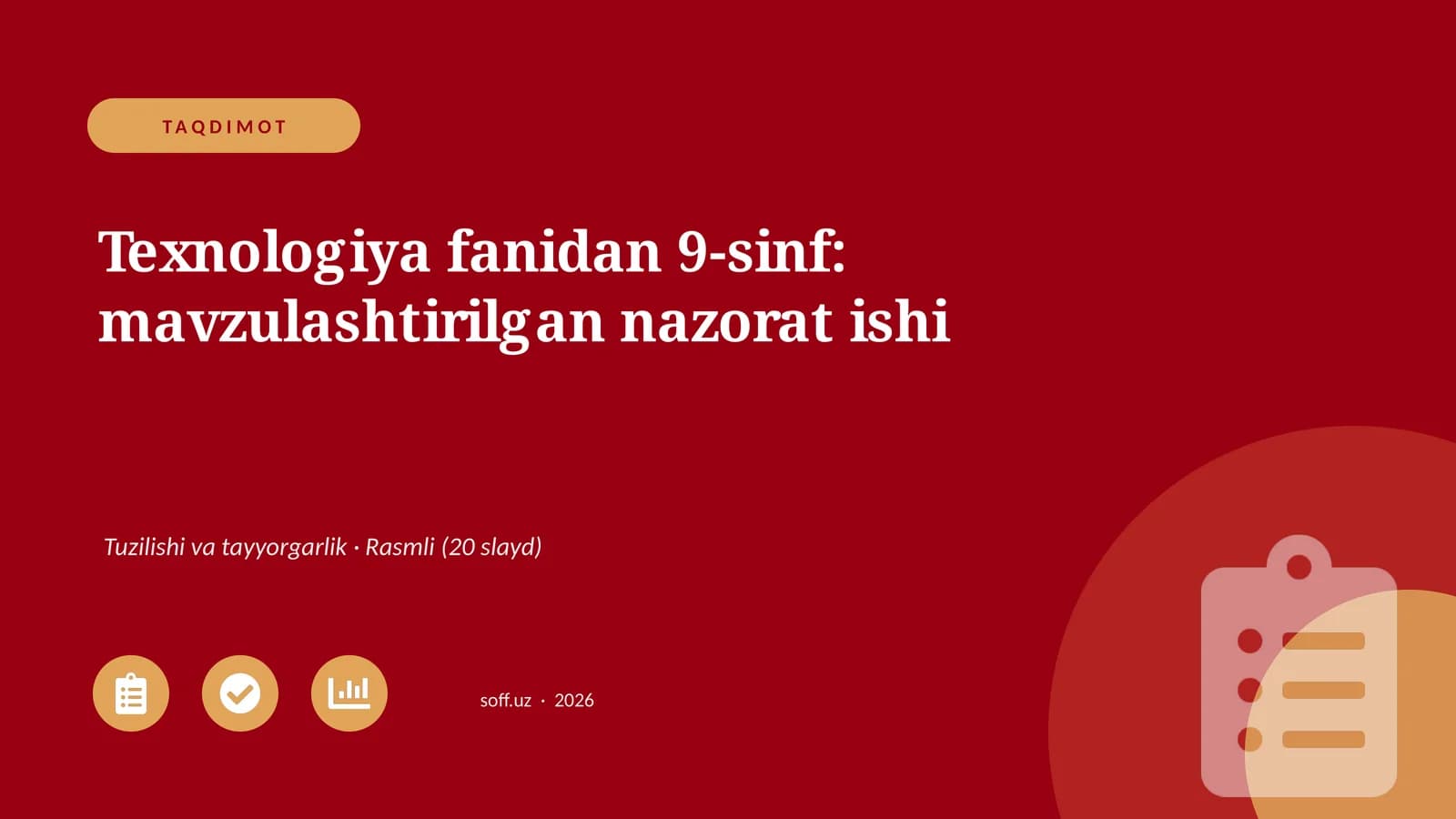Texnologiya fanidan 9-sinf: mavzulashtirilgan nazorat ishi
