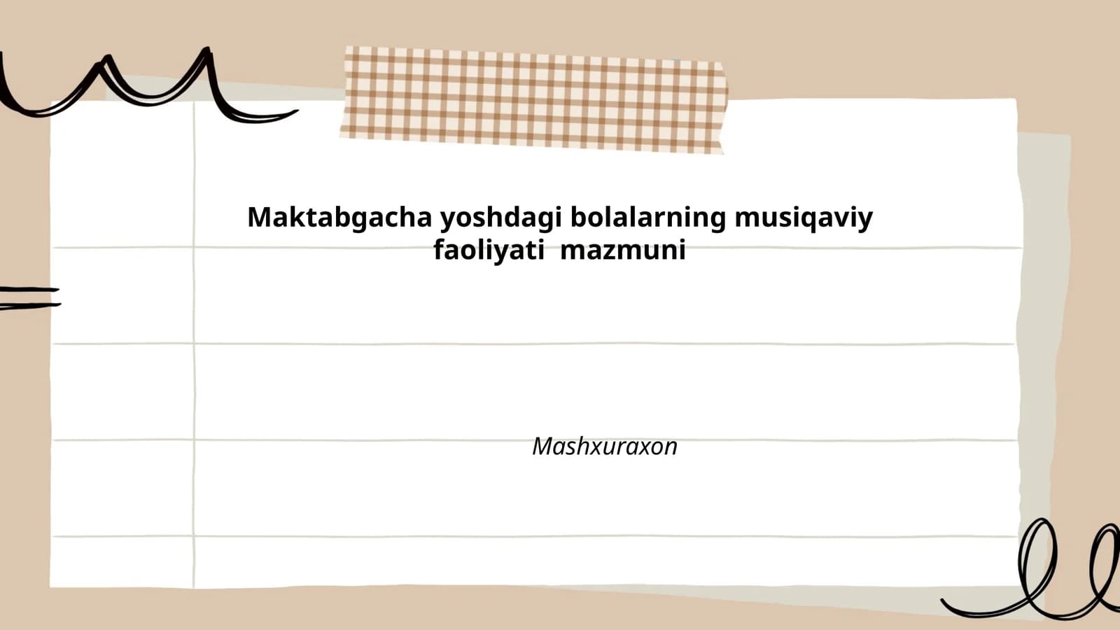 Maktabgacha yoshdagi bolalarning musiqaviy faoliyati mazmuni