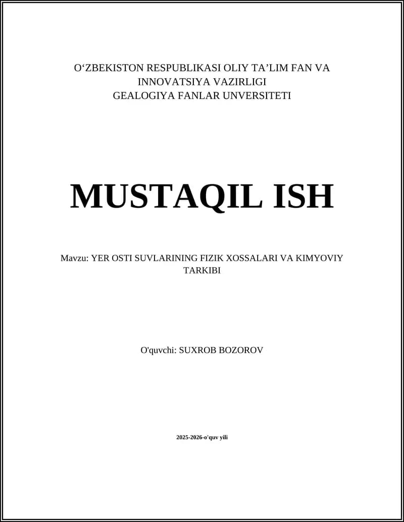 YER OSTI SUVLARINING FIZIK XOSSALARI VA KIMYOVIY TARKIBI