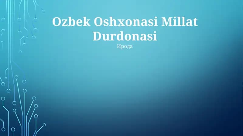 Ozbek Oshxonasi Millat Durdonasi
