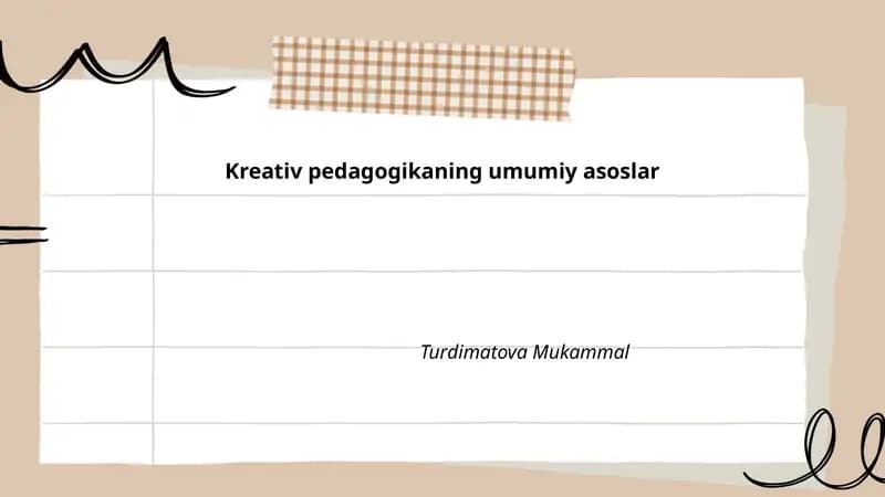 Kreativ pedagogikaning umumiy asoslar