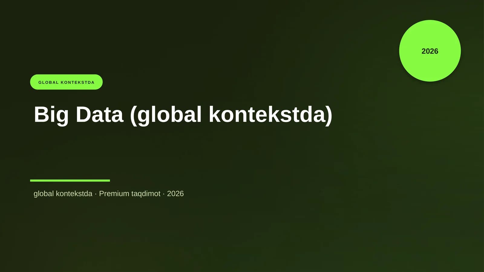 Big Data (global kontekstda)