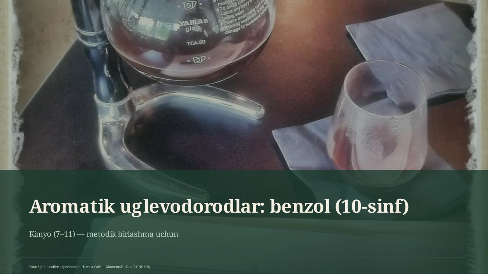 Aromatik uglevodorodlar: benzol