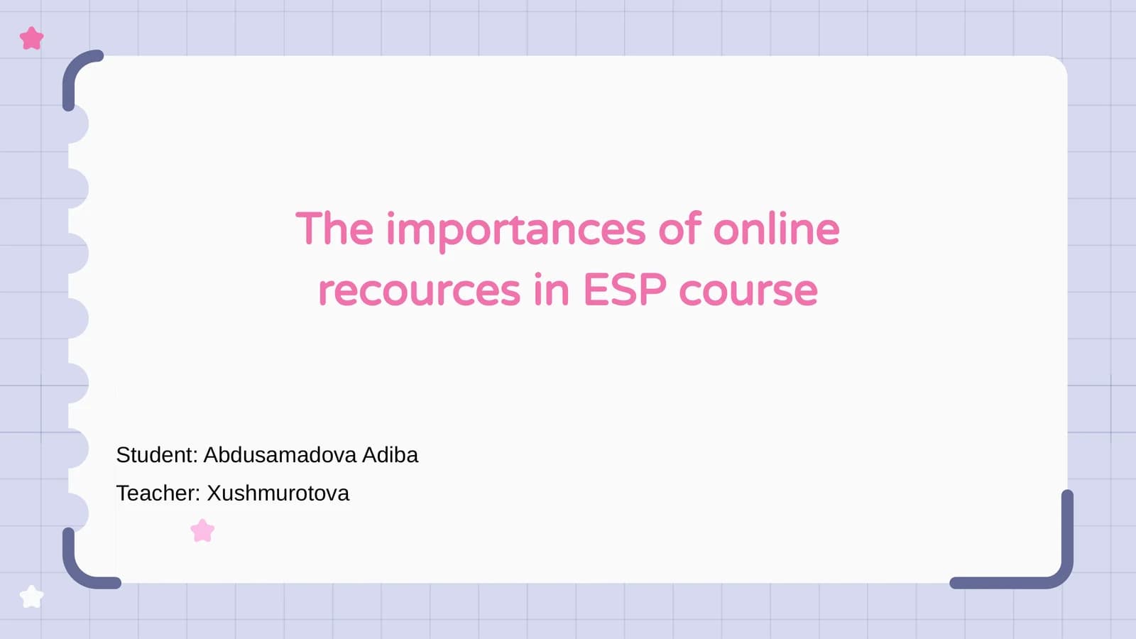 Online Resources in ESP Course
