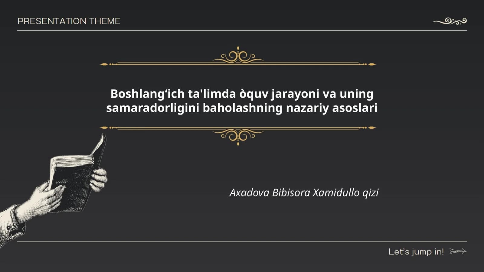 Boshlang'ich ta'limda òquv jarayoni va uning samaradorligini baholashning nazariy asoslari