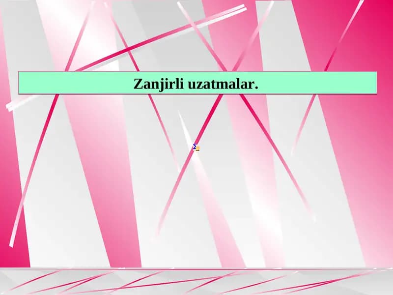 Zanjirli uzatmalar