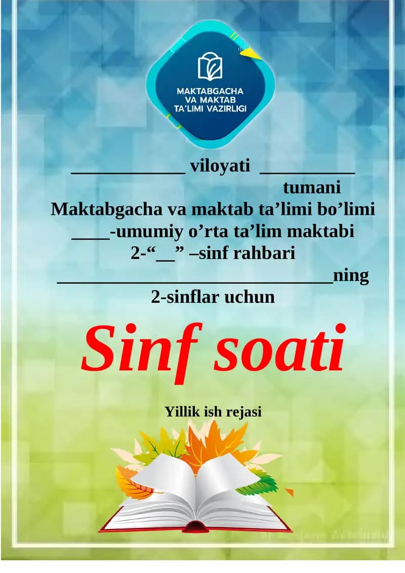 2-sinflar uchun Sinf soati Yillik ish rejasi