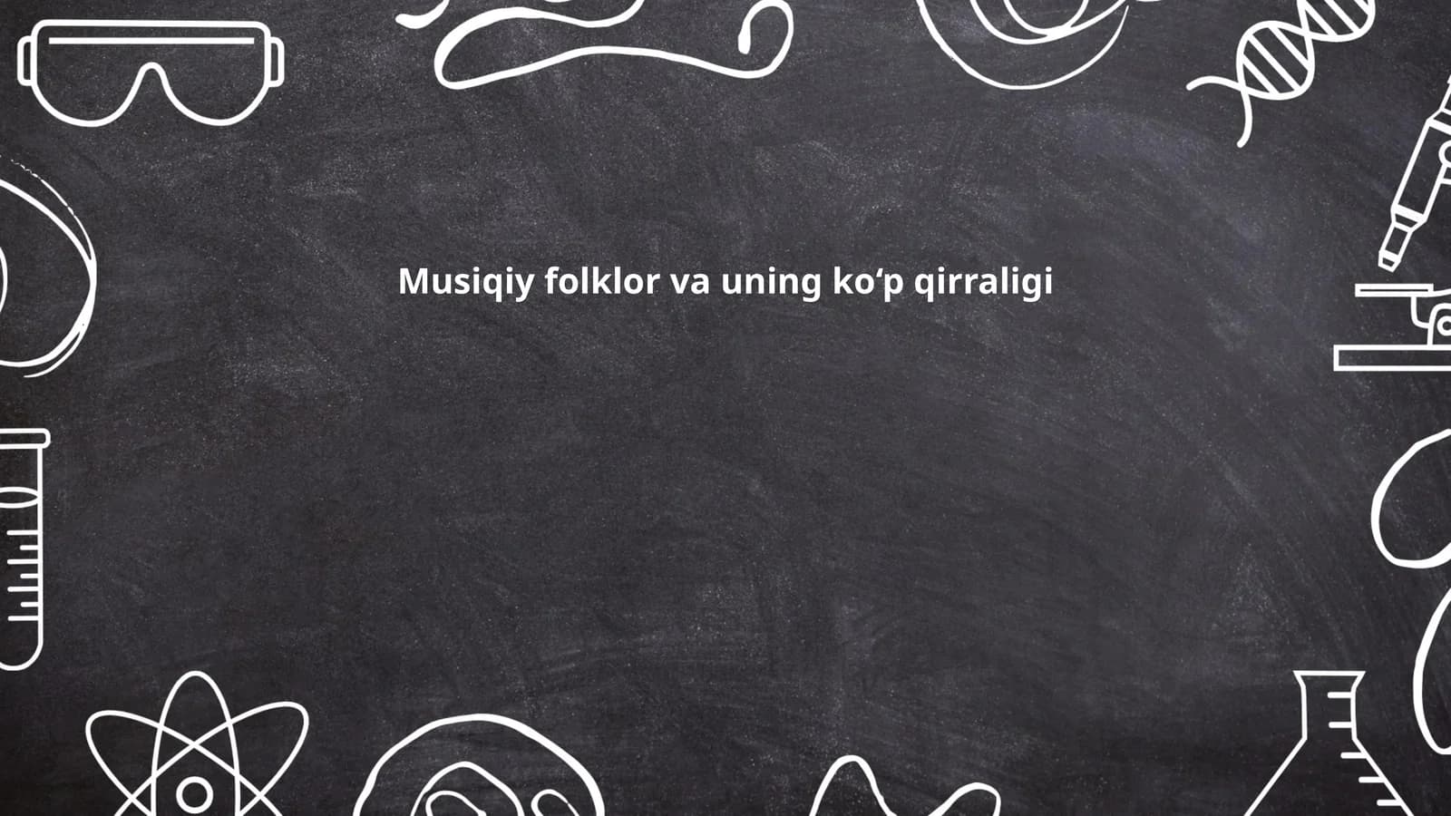 Musiqiy Folklor va uning ko‘p qirraligi