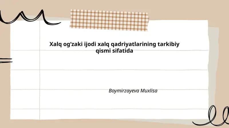 Xalq ogʻzaki ijodi xalq qadriyatlarining tarkibiy qismi sifatida