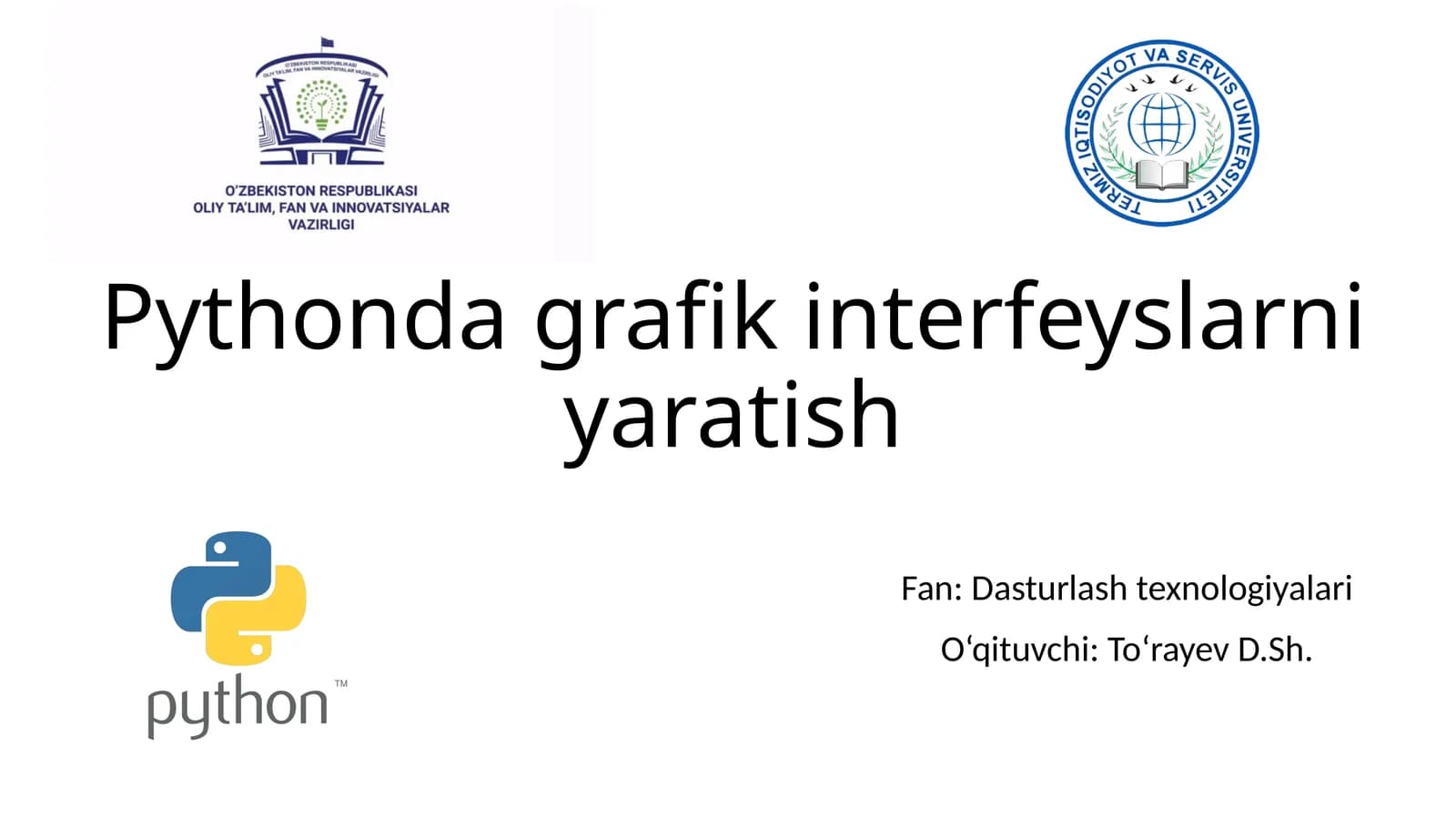 Pythonda grafik interfeyslarni yaratish