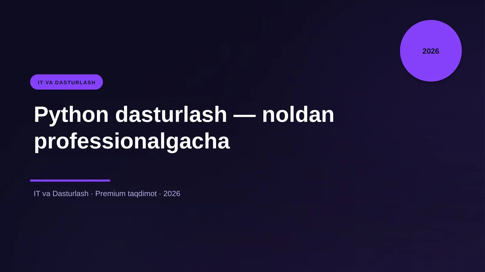 Python dasturlash — noldan professionalgacha