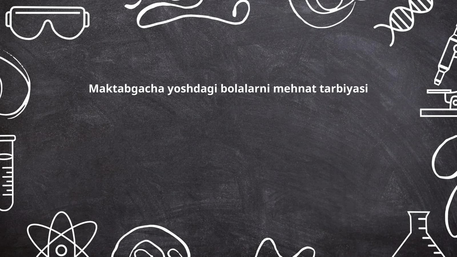 Maktabgacha yoshdagi bolalarni mehnat tarbiyasi