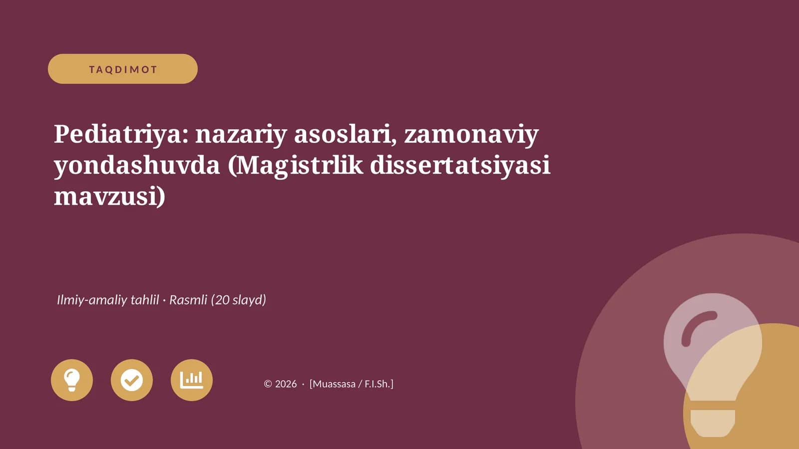 Pediatriya: nazariy asoslari, zamonaviy yondashuvda (Magistrlik dissertatsiyasi mavzusi)