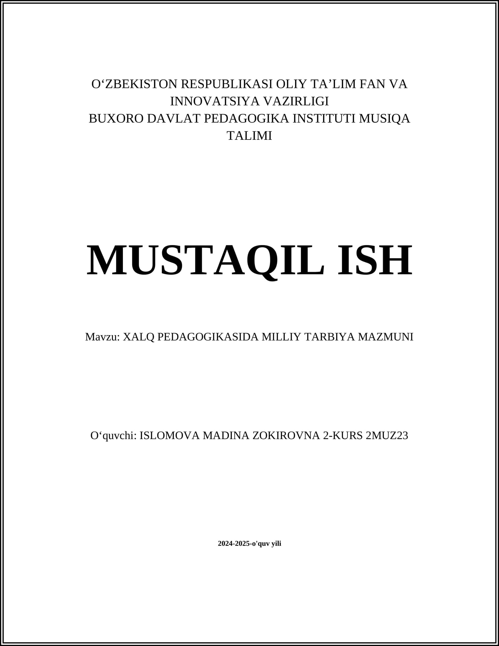 XALQ PEDAGOGIKASIDA MILLIY TARBIYA MAZMUNI