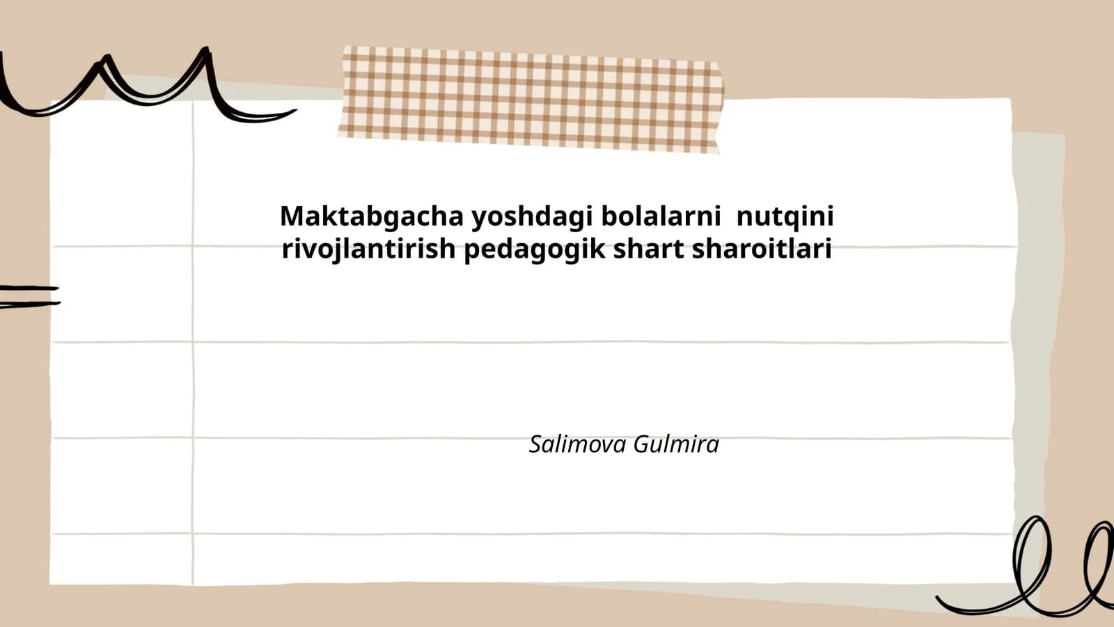 Maktabgacha yoshdagi bolalarni nutqini rivojlantirish pedagogik shart sharoitlari