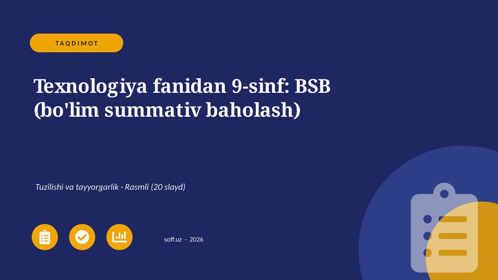Texnologiya fanidan 9-sinf: BSB (bo'lim summativ baholash)