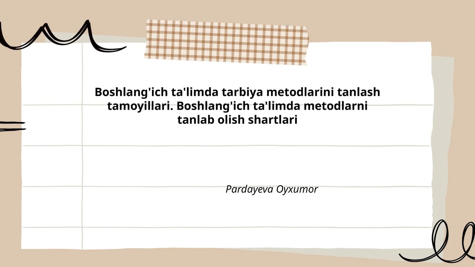 Boshlang'ich ta'limda tarbiya metodlarini tanlash tamoyillari