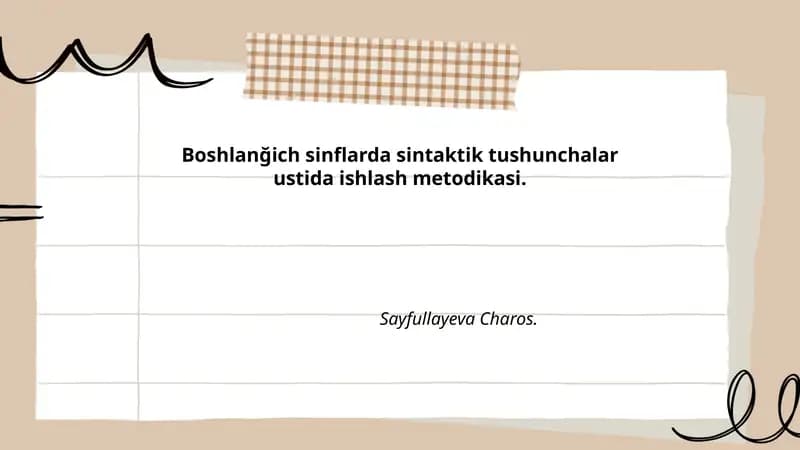 Boshlanğich sinflarda sintaktik tushunchalar ustida ishlash metodikasi