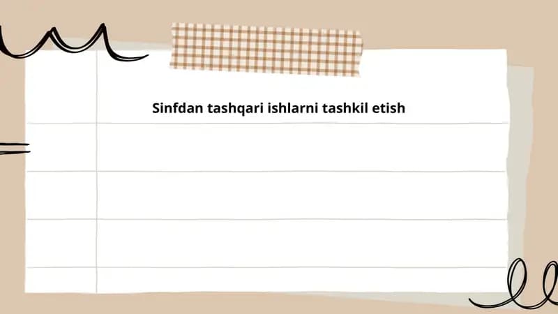 Sinfdan tashqari ishlarni tashkil etish