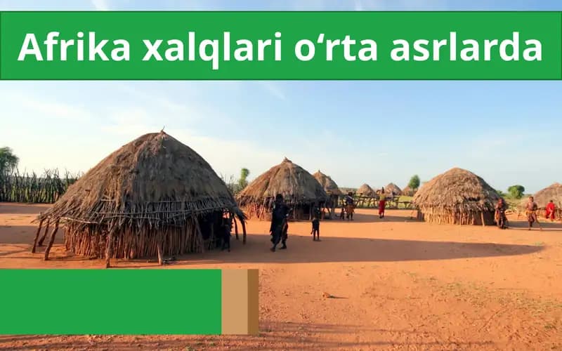 Afrika xalqlari o‘rta asrlarda