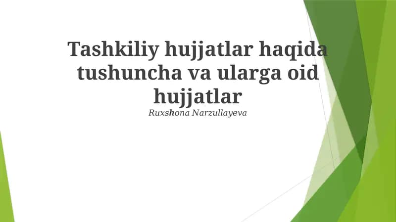 Tashkiliy hujjatlar va ularga oid hujjatlar