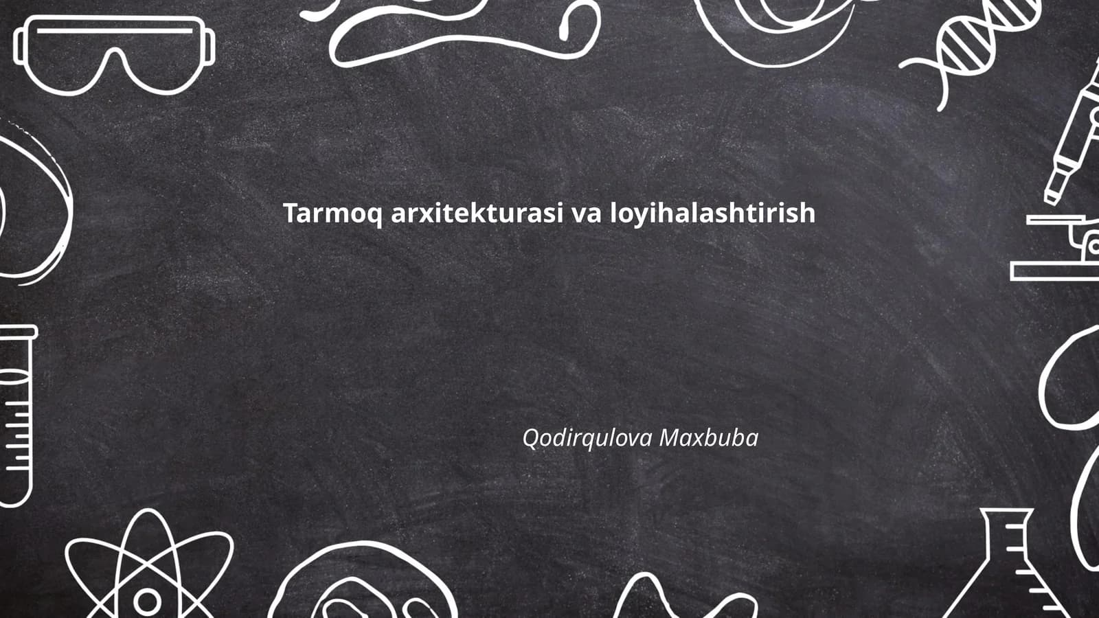 Tarmoq arxitekturasi va loyihalashtirish