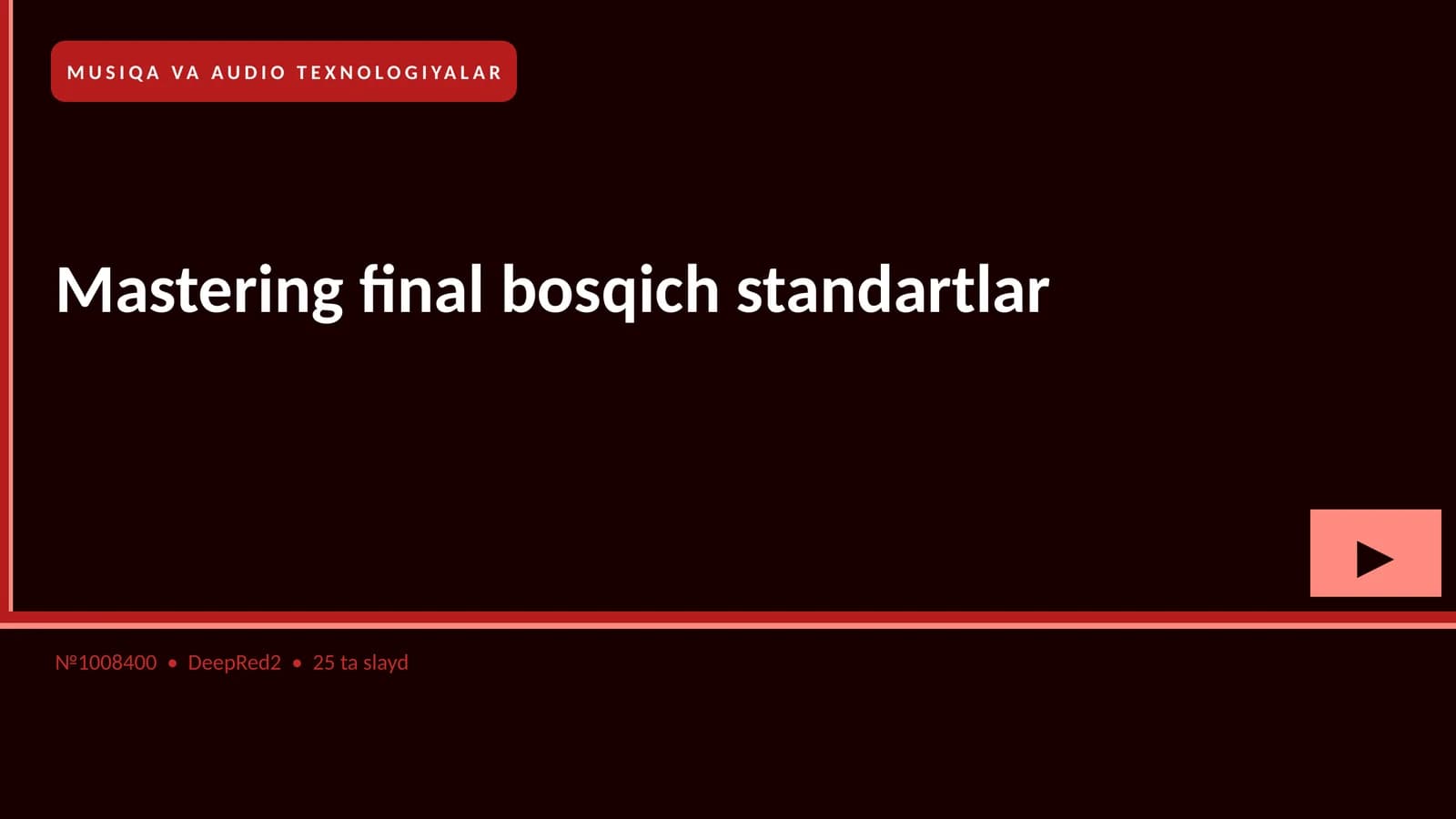 Mastering final bosqich standartlar