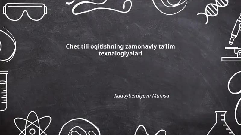 Chet tili oqitishning zamonaviy taʼlim texnologiyalari