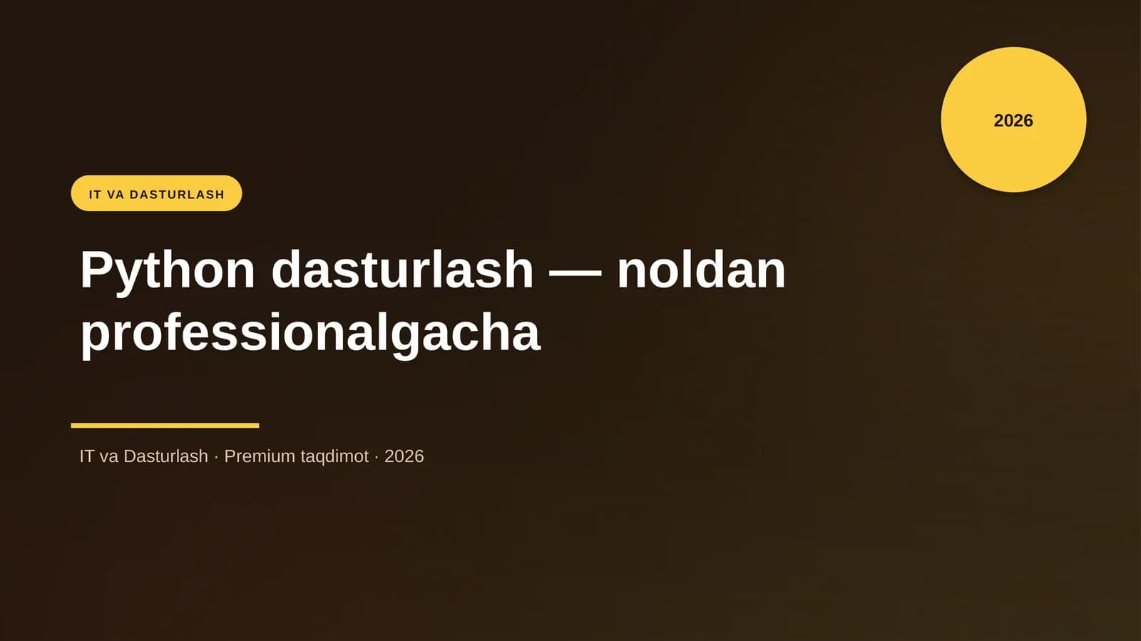 Python dasturlash — noldan professionalgacha
