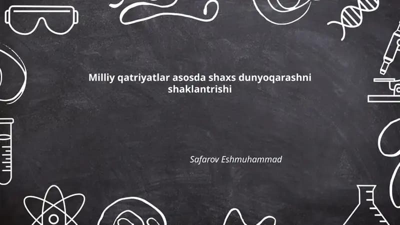 Milliy qadriyatlar asosida shaxs dunyoqarashining nazariy asoslari