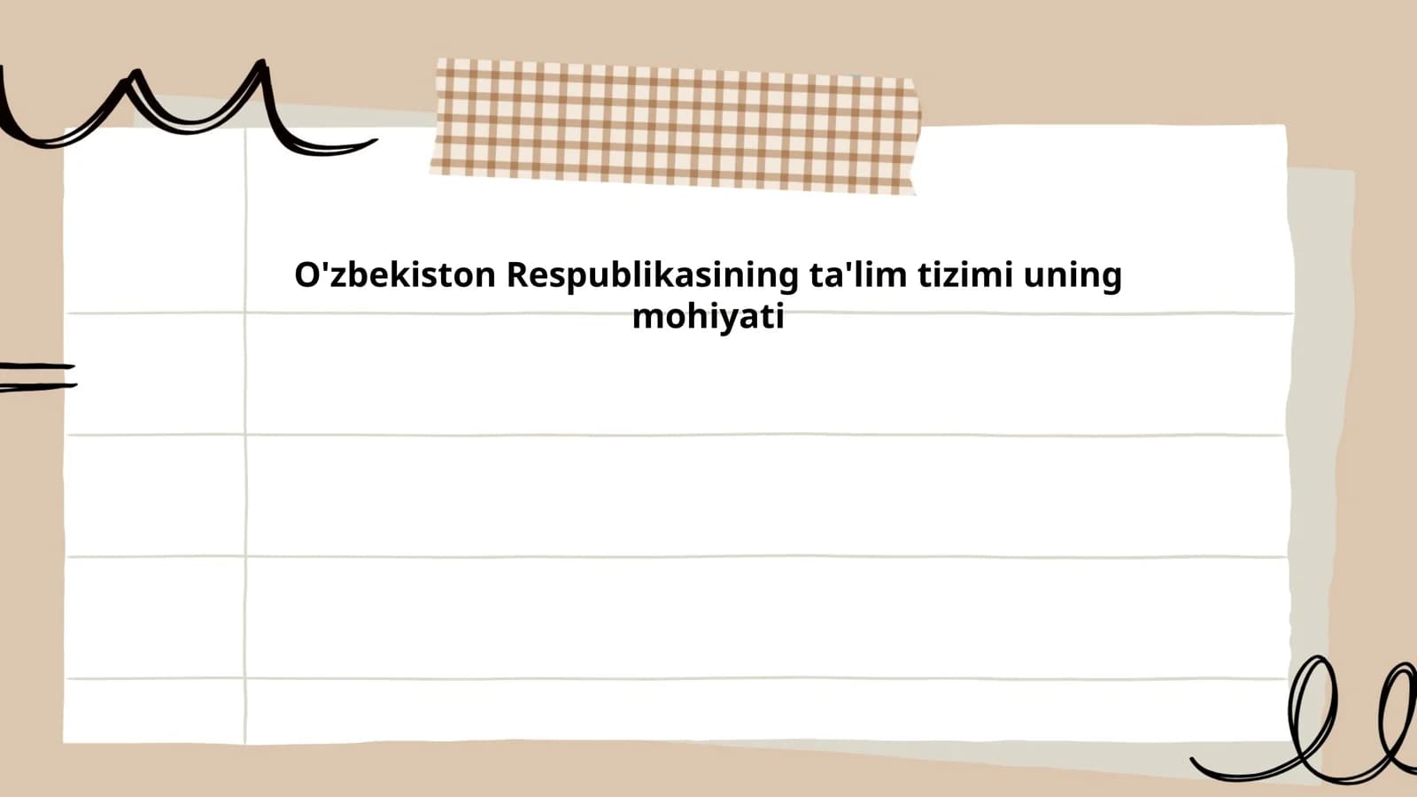 O'zbekiston Respublikasining ta'lim tizimi uning mohiyati