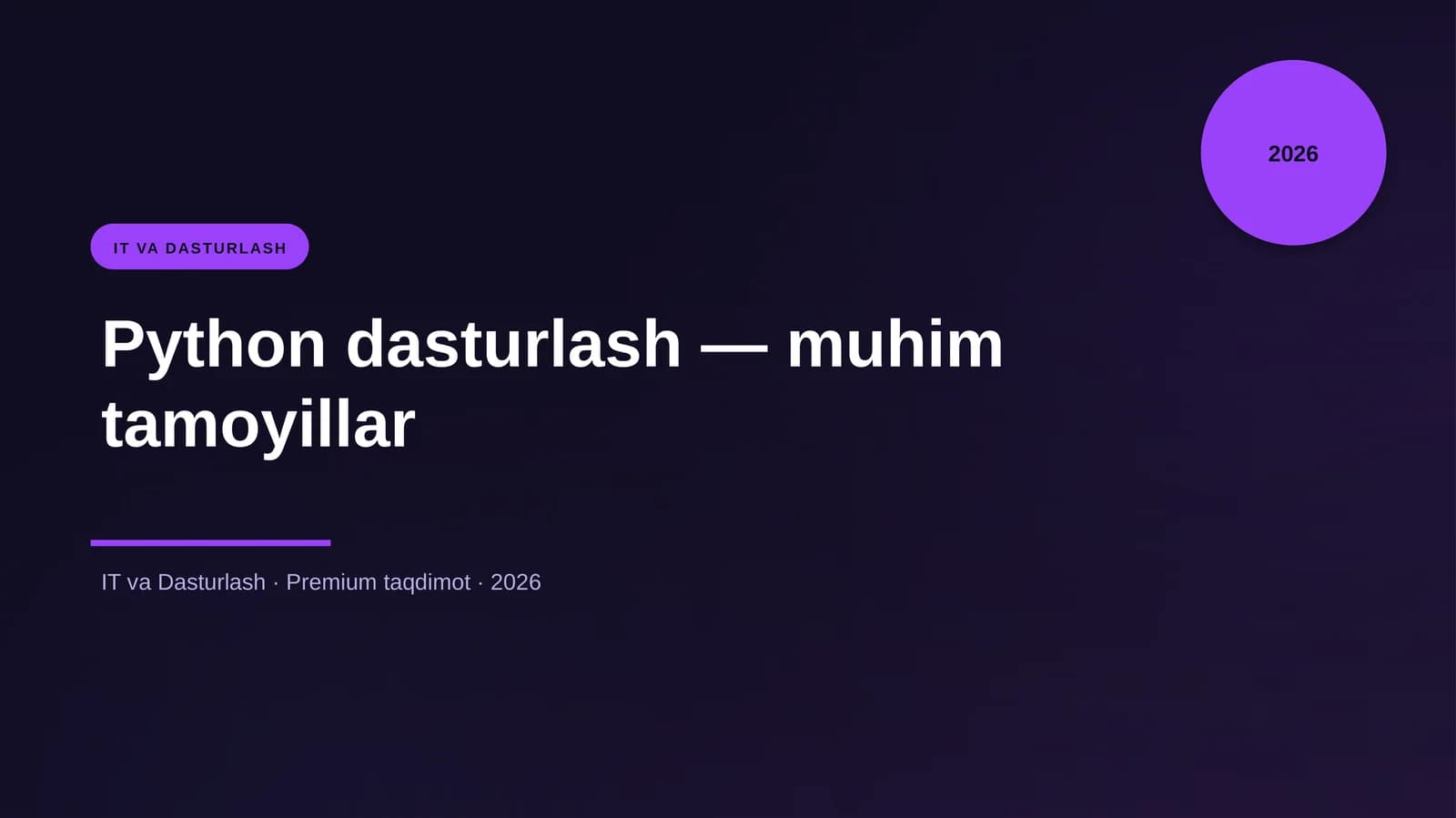 Python dasturlash — muhim tamoyillar