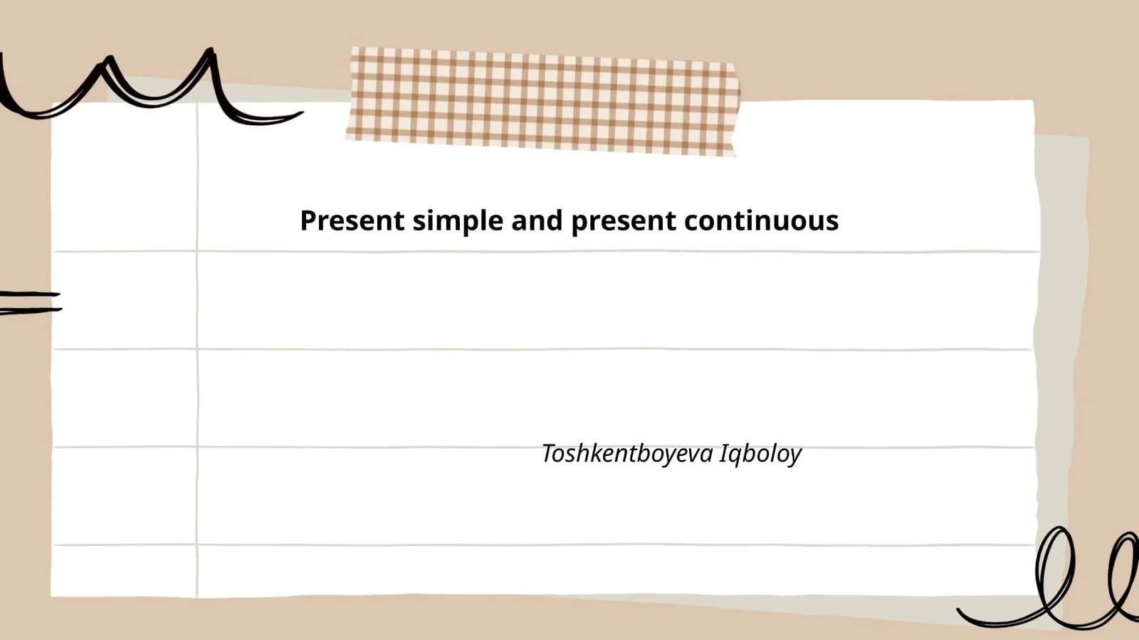 Present simple and present continuous