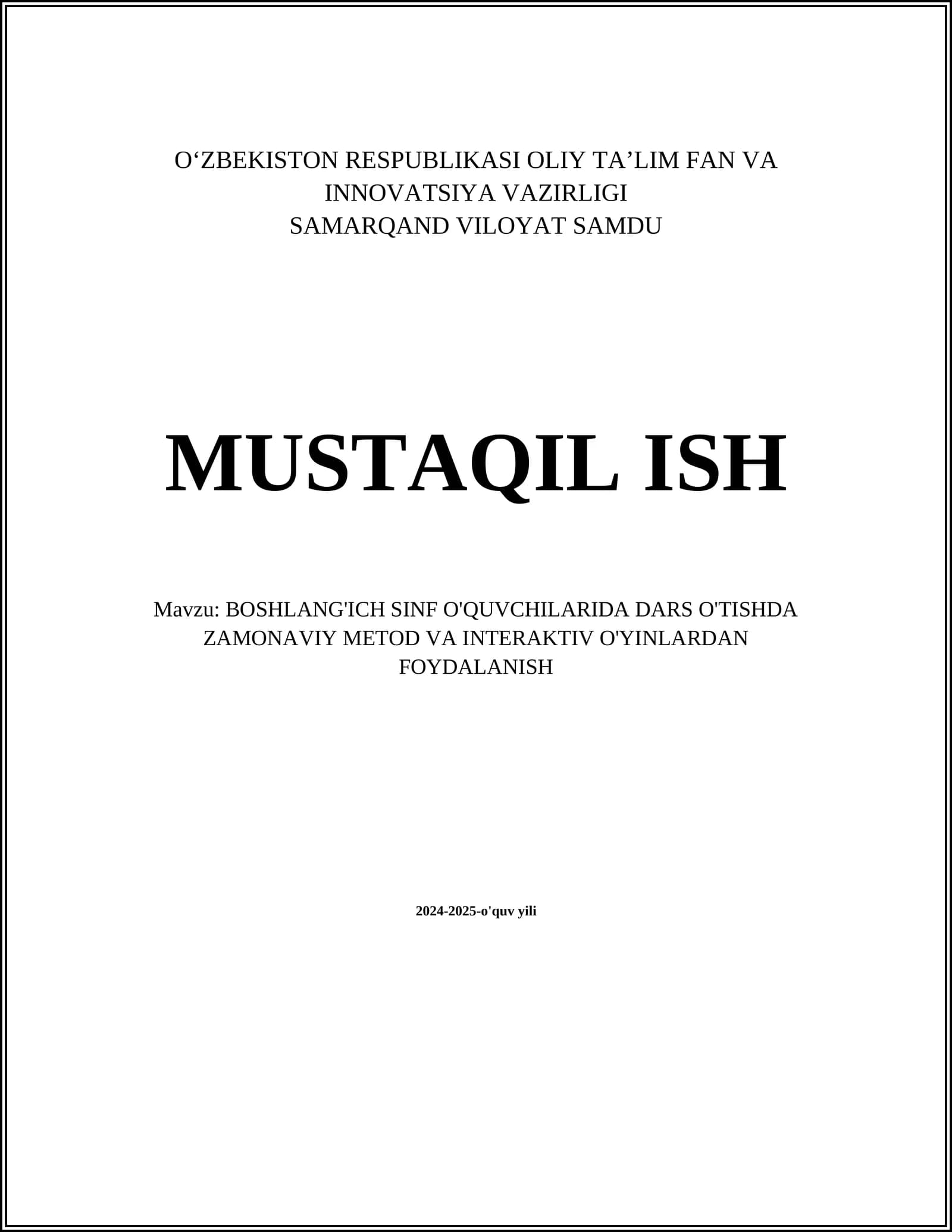 BOSHLANG'ICH SINF O'QUVCHILARIDA DARS O'TISHDA ZAMONAVIY METOD VA INTERAKTIV O'YINLARDAN FOYDALANISH