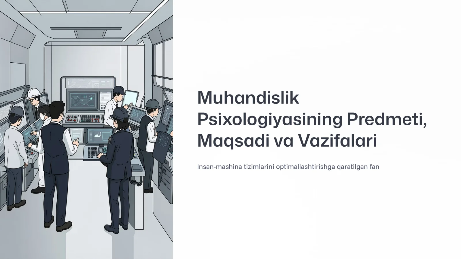 Muhandislik Psixologiyasining Predmeti, Maqsadi va Vazifalari