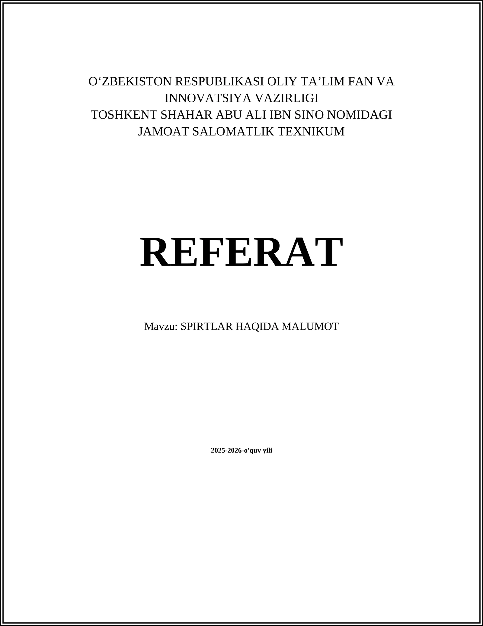 SPIRTLAR HAQIDA MALUMOT