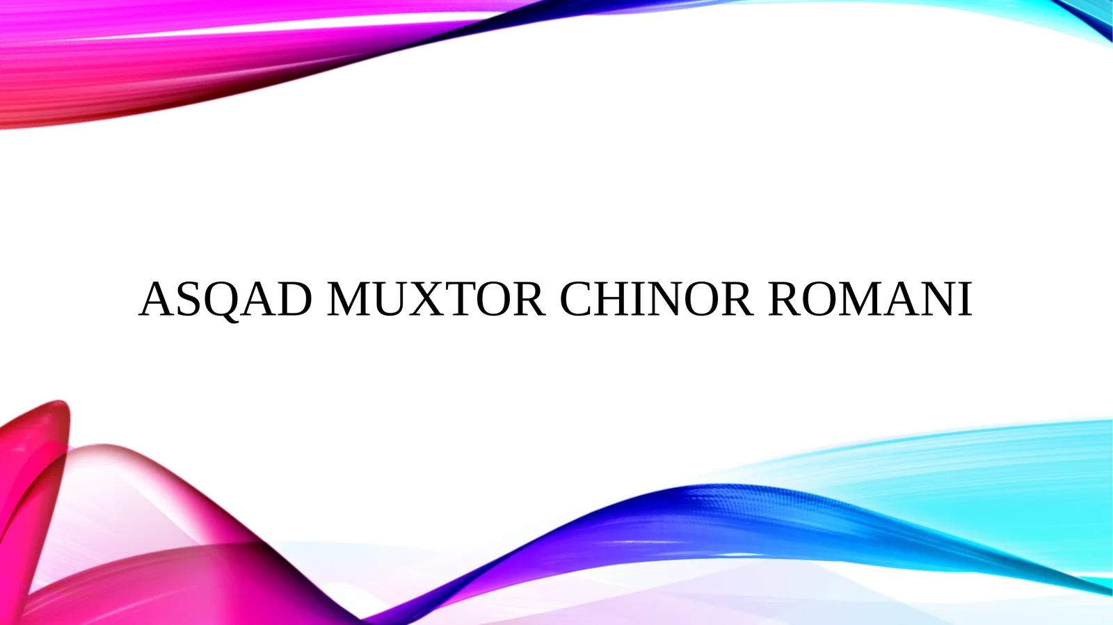 Asqad Muxtor Chinor romani