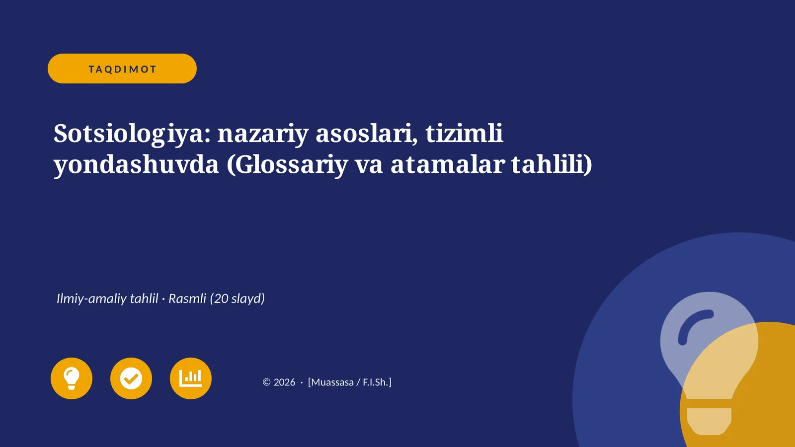Sotsiologiya: nazariy asoslari, tizimli yondashuvda (Glossariy va atamalar tahlili)