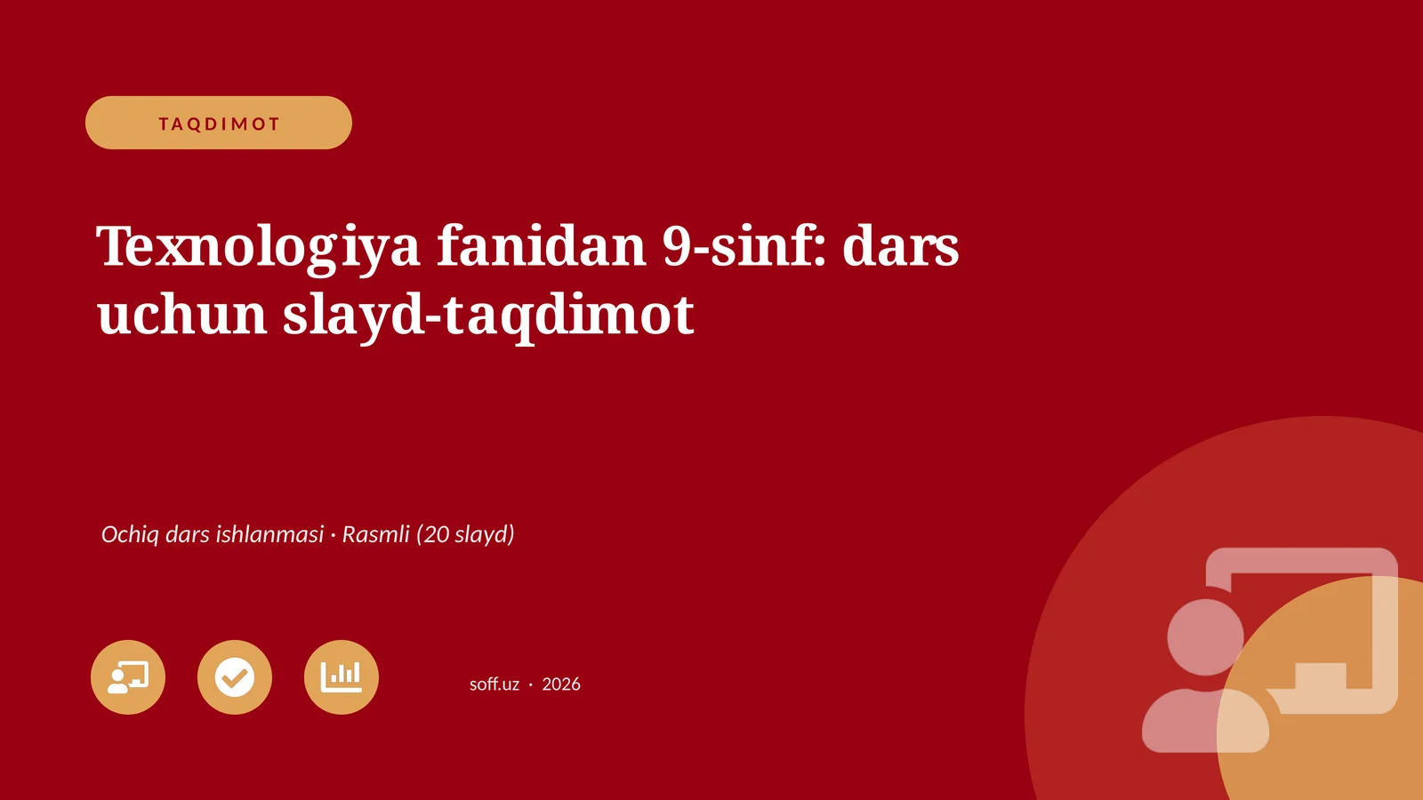 Texnologiya fanidan 9-sinf: dars uchun slayd-taqdimot